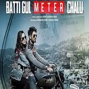 Batti Gul Meter Chalu Songs