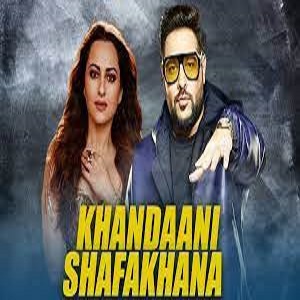 Khandaani Shafakhana Songs