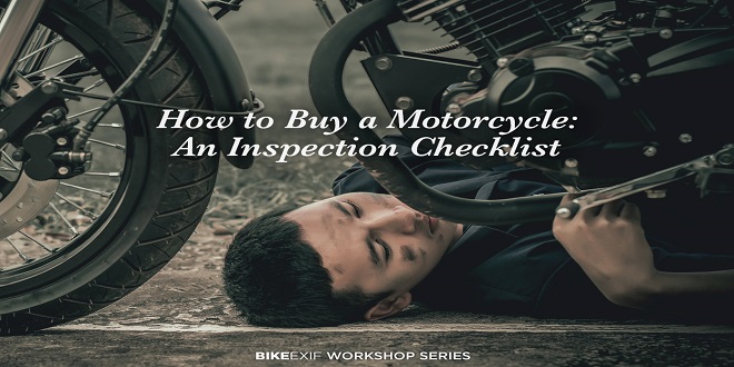 What is the proper checklist that you need to follow at the time of purchasing the used motorcycle